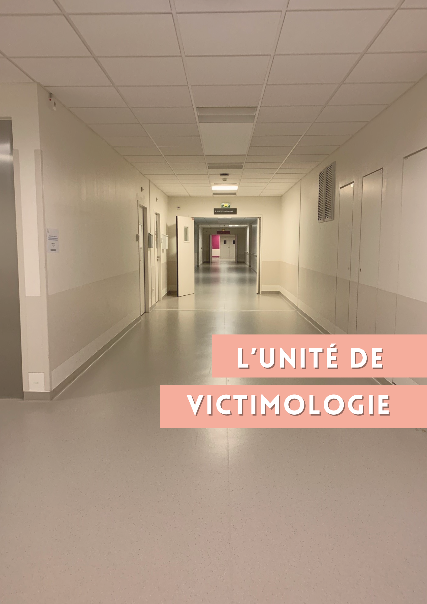 [UNITÉ DE VICTIMOLOGIE]