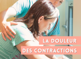 [LA DOULEUR DES CONTRACTIONS]